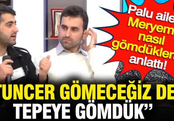 palu-ailesi-meryemi-nasil-gomduklerini-anlatti-tuncer-gomecegiz-dedi-tepeye-gomduk-QLZ3Dzcd